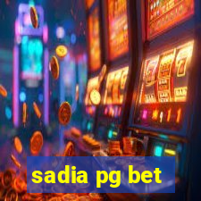 sadia pg bet